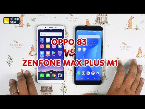 So sánh Oppo A83 với Asus Zenfone Max Plus M1 - Ai là ông vua trong phân khúc giá rẻ