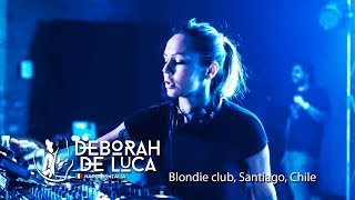 Deborah De Luca - Live @ Blondie 2018