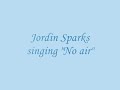 Jordin Sparks (No Air) 2