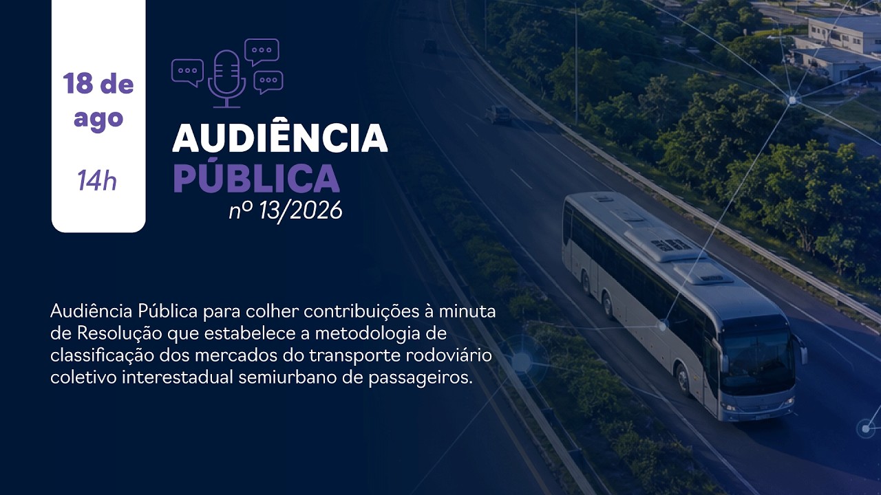 Audiência Pública nº 13/2026 - 18/08/2026 - Brasília/DF