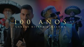 Carlos Rivera, Maluma - 100 Años