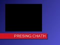 presing caht presing caht