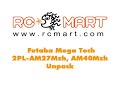 Futaba Mega Tech 2PL - AM27Mzh, AM40Mzh Unpack RC- rcMart
