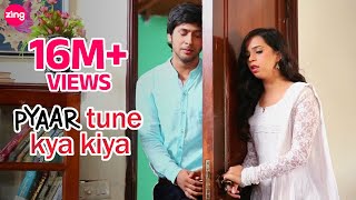 Pyaar Tune Kya Kiya Full Episode 14 Siddhi Karwa Namish Taneja