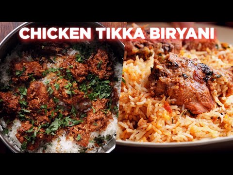 Perfect Chicken Tikka Biryani