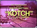 kotch - promo - walter matthau

from a 16mm print