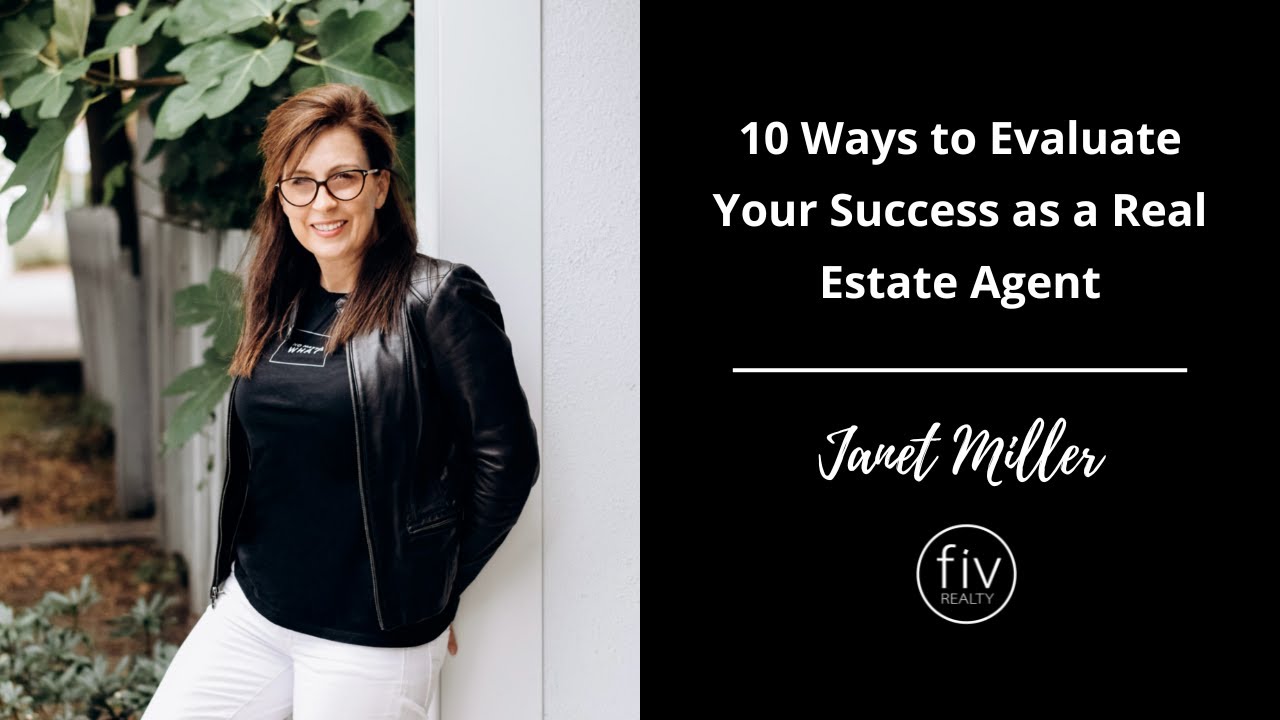 10 Ways to Evaluate Yourself as a Real Estate Agent