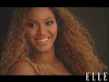ELLE Cover Shoot: Beyonce ELLE Cover Shoot: Beyonce