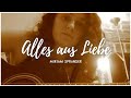 videos de Miriam Spranger - Alles aus Liebe (Die Toten Hosen Cover)