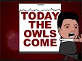 Owls song by Weebl Owls song by Weebl