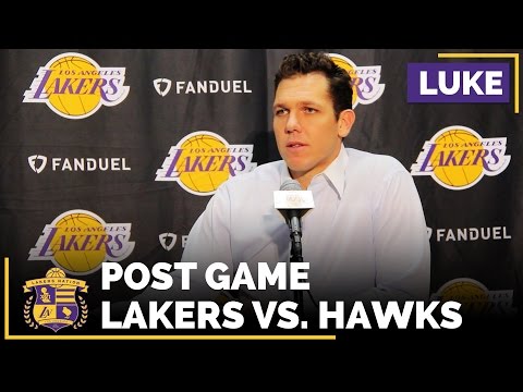 Video: Luke Walton After Lakers Beat Atlanta Hawks, 109-94