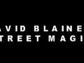 david blanes magic trick!