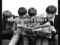 The Beatles – Back in the USSR
