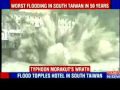RAW Video: 1 million evacuated as typhoon hits Taiwan - 08-09-09