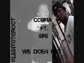 Cobra ft. Siri - Richting A2 Cobra ft. Siri - Richting A2