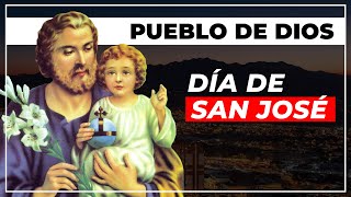 PUEBLO DE DIOS | Día de San José