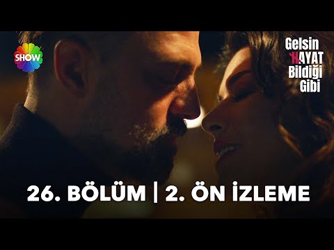 Gelsin Hayat Bildiği Gibi 26. Bölüm 2. Ön İzleme                                                                                                                                                                                                          