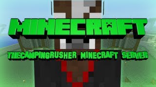TheCampingRusher's Minecraft Server Grand Opening