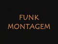 funk montagem 2007