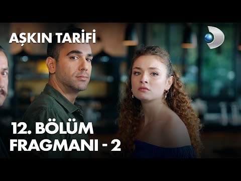 Aşkın Tarifi 12. Bölüm 2. Fragmanı                                                                                                                                                                                                                        