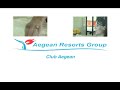 Aegean Resorts, Property in Turkey