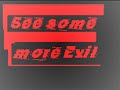 See some more Evil 1.5