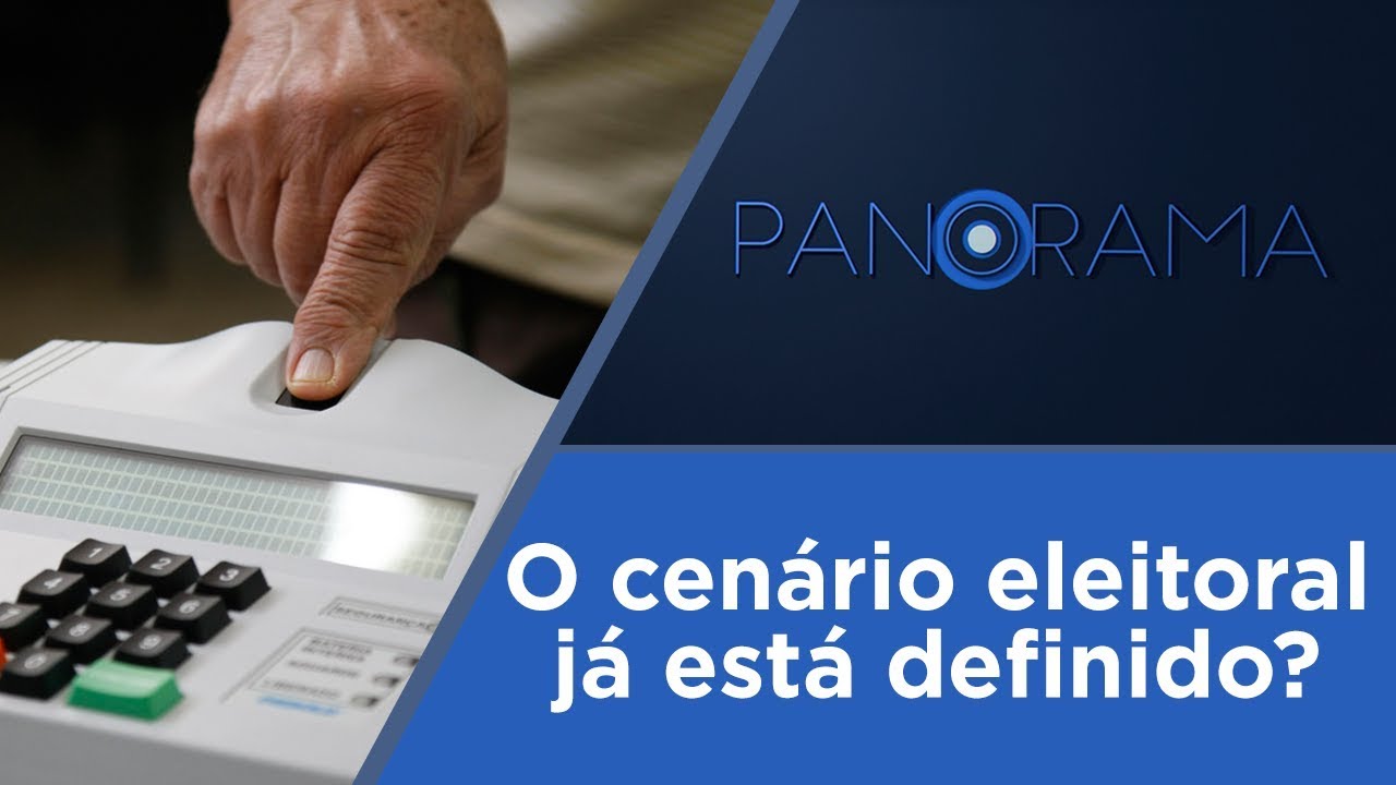 Panorama | Corrida presidencial | 16/08/2018