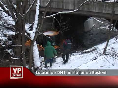 Lucrări pe DN1, în staţiunea Buşteni
