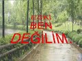 Ben O Artık Eski Ben DEGİLİM.S.C