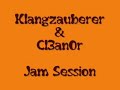 Klangzauberer & Cl3an0r - Jam Session