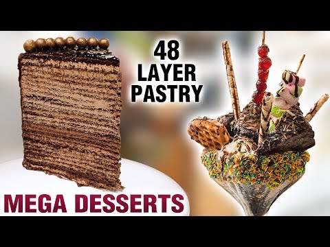 Mega Desserts | Largest Pastry In Mumbai | 48 Layer Pastry | Jumbo Sundae | Mega Foods 2019