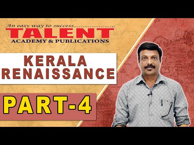 Kerala Renaissance for all PSC Exams Part- 4 | HISTORY | Secretariat Assistant | TALENT ACADEMY