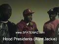 Hip Hop artists Hood presidents (Aunt Jackie) Interview with SPATE magazine