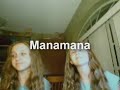 manamana