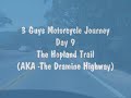 we ride the dramine highway.