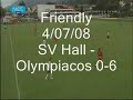 sv hall   olympiacos 0 6  frendly 04 07 08 