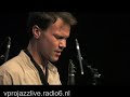 Joris Roelofs Quartet feat. Ari Hoenig, Aaron Goldberg, Johannes Weidenmüller speelt 3/4 Space op 17-10-08 in het Bimhuis in Amsterdam. zie ook: vprojazzlive.radio6.nl ... jazz joris roelofs vera vingerhoeds vpro radio6 bimhuis veejazz Ari Hoenig Aaron Goldberg Johannes Weidenmüller 