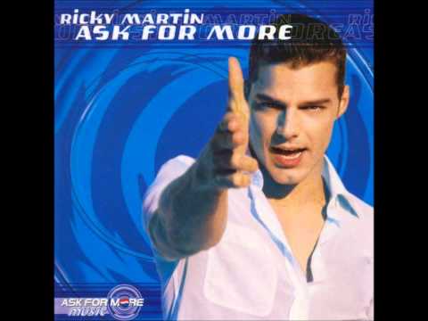 Ricky Martin - Ask For More lyrics