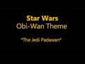 Star Wars: Obi-Wan Theme [part 1]