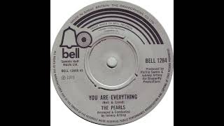 UK New Entry 1973 (61) The Pearls - You Are Everyt