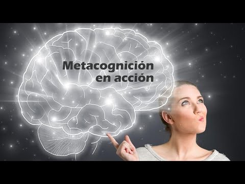 Metacognición: pensar sobre tus pensamientos y aprender mejor, regularte y potenciar tu inteligencia