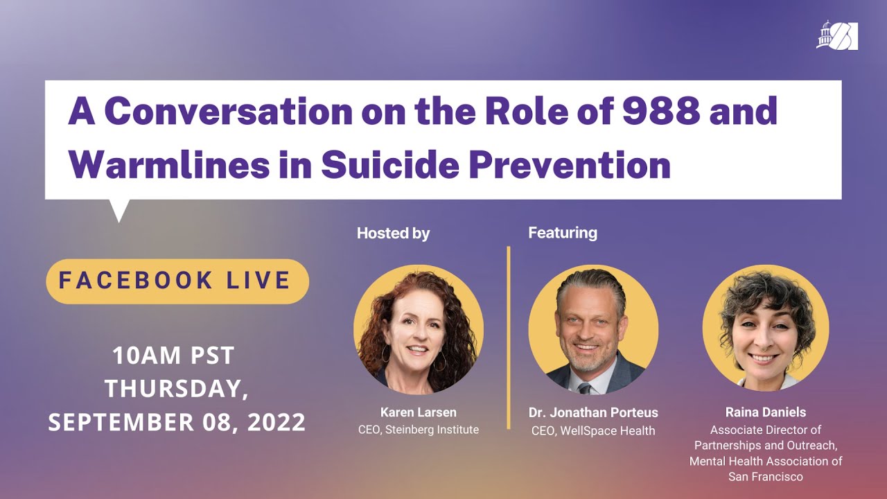 Suicide Prevention & 988: Talking to Dr. Jonathan Porteus (WellSpace) and Raina Daniels (MHSF)