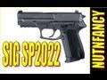 Sig SP2022: The Stealth Sig by Nutnfancy