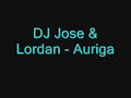 dj jose & lordan - auriga