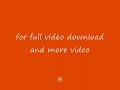 for full video and free download video