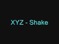 XYZ - Shake