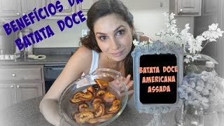 Batata doce seus benefícios e receita rápida