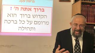 הרב ינון קלזאן – פרשת עקב – סוד ברכת הנברא לבוראו