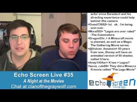 Echo Screen Live #35: A Night at the Movies (3/5/13)