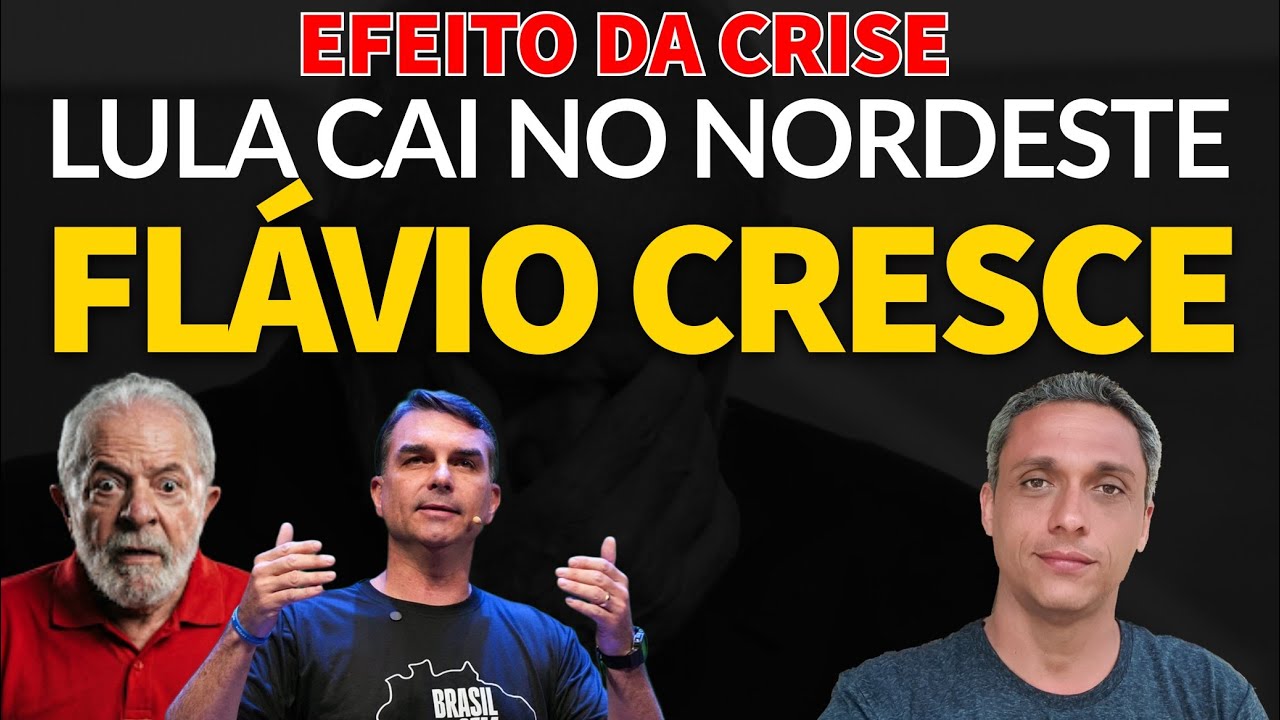 O efeito da CRISE - LULA cai no Nordeste e Flávio Bolsonaro cresce mesmo após vídeo